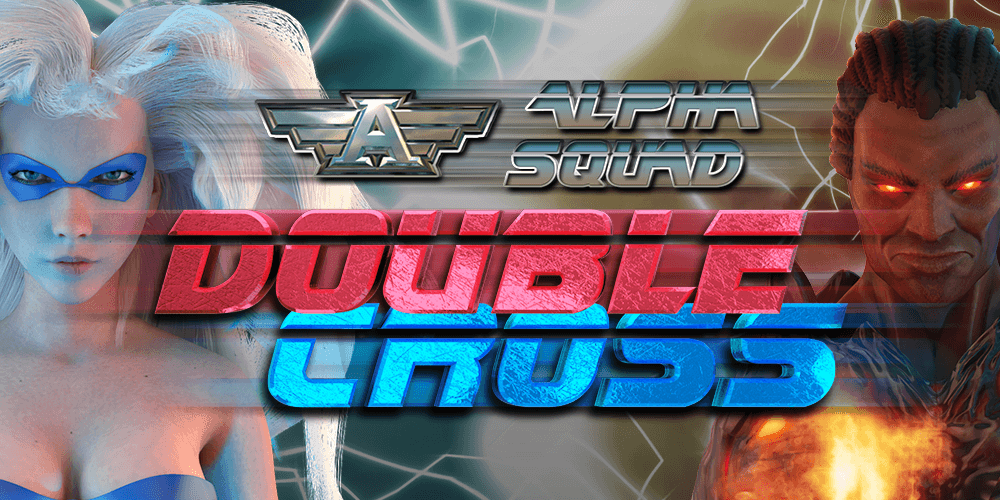 Action-packed Alpha Squad Double Cross
